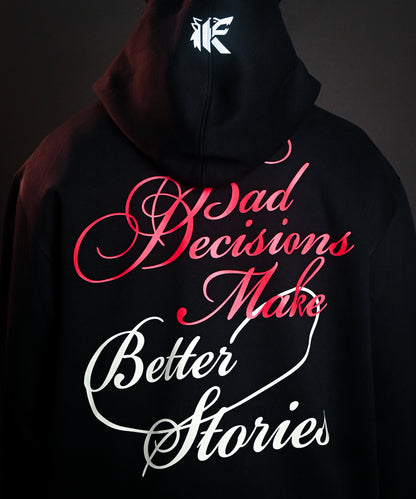 BAD DECISIONS HOODIE