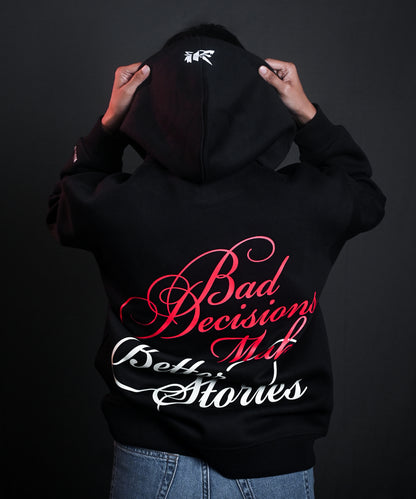 BAD DECISIONS HOODIE